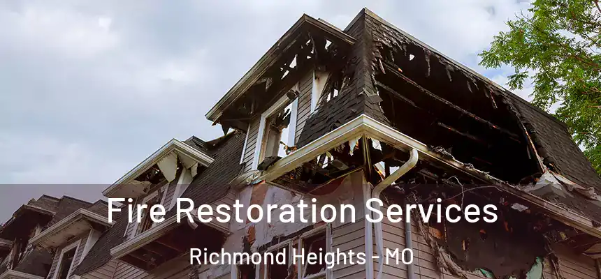  Fire Restoration Services Richmond Heights - MO