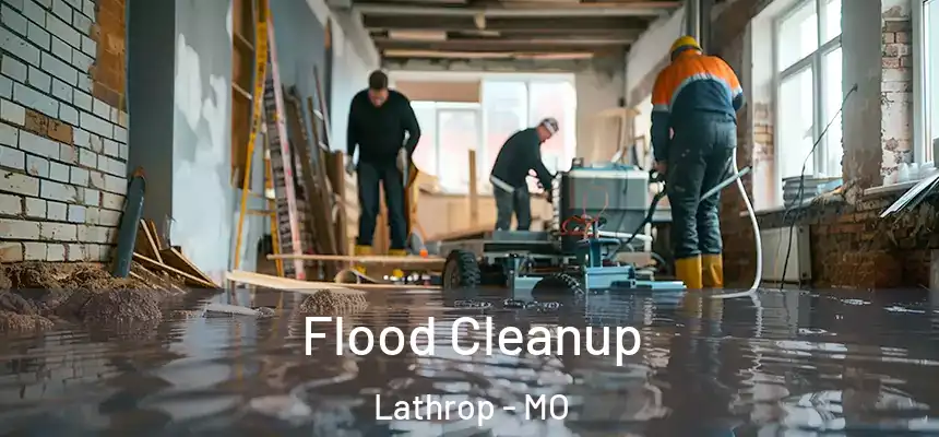  Flood Cleanup Lathrop - MO