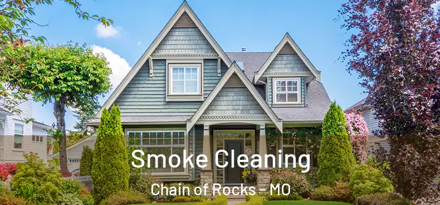 Smoke Cleaning Chain of Rocks - MO