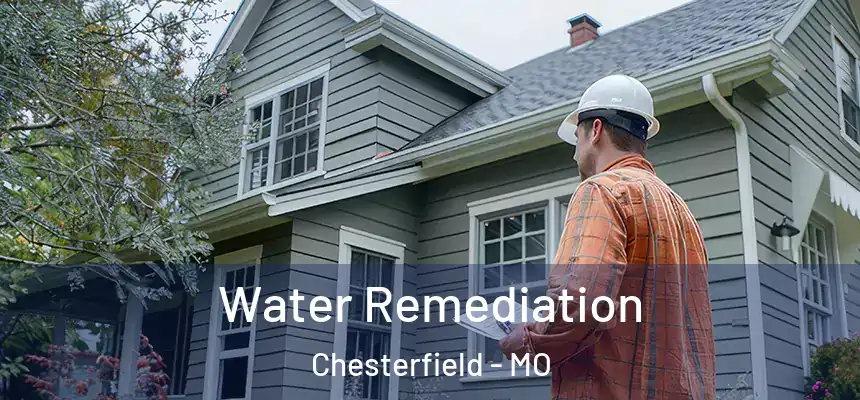  Water Remediation Chesterfield - MO